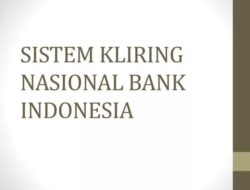 Sistem Kliring Nasional Bank Indonesia Adalah Alat Pembayaran Yang Sifatnya Non Tunai Berbasis